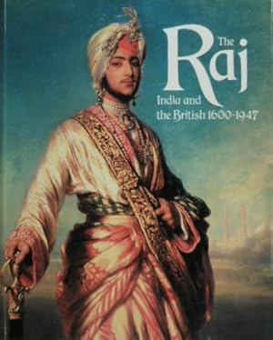Imagen del vendedor de The Raj. India and the British 1600-1947. a la venta por Gert Jan Bestebreurtje Rare Books (ILAB)