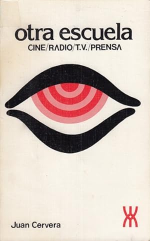 Imagen del vendedor de OTRA ESCUELA. CINE, RADIO, TV, PRENSA a la venta por Librera Vobiscum