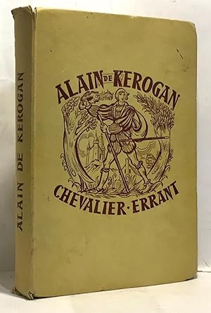 Seller image for Alain de Kerogan - chevalier errant for sale by crealivres