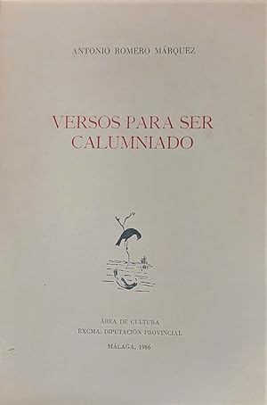 Seller image for Versos para ser calumniado. for sale by Librera Anticuaria Antonio Mateos