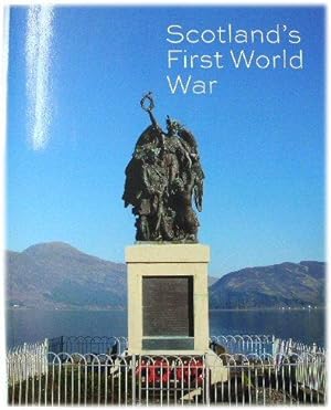 Seller image for Scotland's First World War for sale by PsychoBabel & Skoob Books