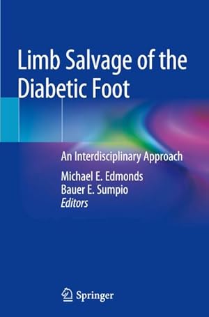 Immagine del venditore per Limb Salvage of the Diabetic Foot : An Interdisciplinary Approach venduto da AHA-BUCH GmbH