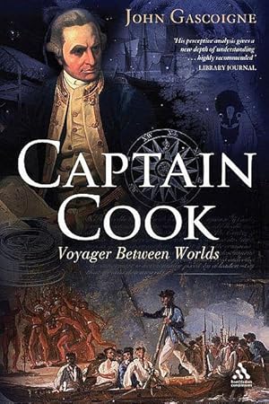 Captain Cook. Voyager Between Worlds.