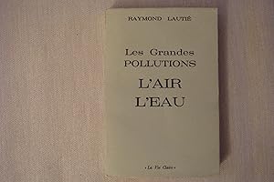 Seller image for Les Grandes Pollutions L'Air, L'Eau for sale by Librairie Historique Kerizel