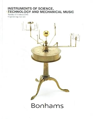 Bonhams October 2015 Instruments of Science, Technology & Mechanical Music