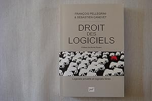 Seller image for Droit Des Logiciels Logiciels Privatifs Et Logiciels Libres for sale by Librairie Historique Kerizel