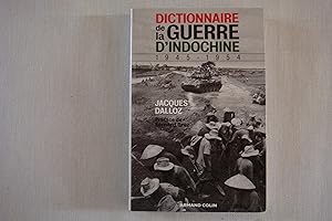 Image du vendeur pour Dictionnaire De La Guerre D'Indochine mis en vente par Librairie Historique Kerizel