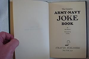 Imagen del vendedor de The Complete Army-Navy Joke Book a la venta por Librairie Historique Kerizel