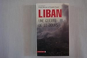 Bild des Verkufers fr Liban Une Guerre De 33 Jours zum Verkauf von Librairie Historique Kerizel