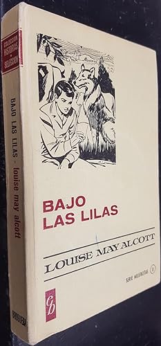 Seller image for Bajo las lilas for sale by Librera La Candela