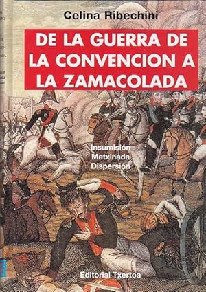 Imagen del vendedor de De la guerra de la convencin a la zamacolada. Insumisin, matxinada, dispersin a la venta por LIBRERA GULLIVER