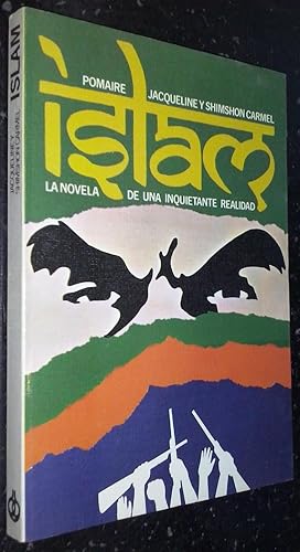 Seller image for Islam. La novela de una inquietante realidad for sale by Librera La Candela