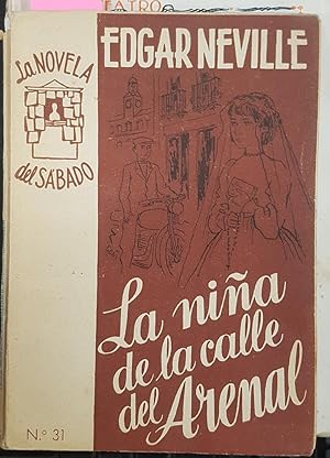 Bild des Verkufers fr La nia de la calle del Arenal. La Novela del Sbado. Ao I. nmero 31 zum Verkauf von Librera La Candela