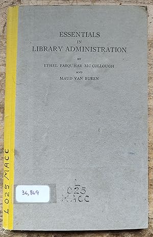 Essentials In Library Administration (1931 Edition)