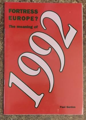 Seller image for Fortress Europe? Meaning of 1992 for sale by Shore Books