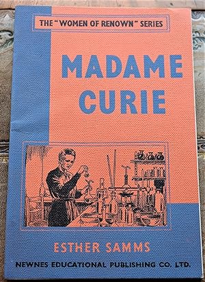 Seller image for MADAME CURIE The Women Of Renown Series for sale by Journobooks