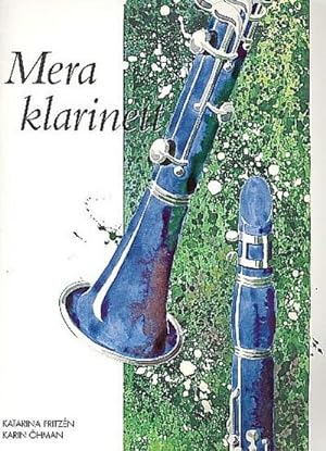 Seller image for Mera Klarinett (+CD) 35 Stcke frKlarinette, teilweise mit 2.Stimme fr Flte oder : Altsaxophon for sale by AHA-BUCH GmbH