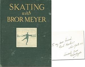 Imagen del vendedor de Skating with Bror Meyer. Mit original Widmung von Bror Meyer (1885-1956; SWE) 3.Platz bei den Eiskunstlauf Weltmeisterschaften 1906!!!. a la venta por AGON SportsWorld GmbH