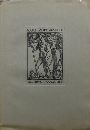 Root and Branch; a Seasonal of the Arts. Number 1, Volume 3.