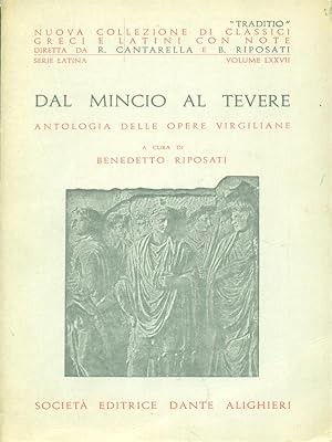 Seller image for Dal Mincio al Tevere for sale by Librodifaccia