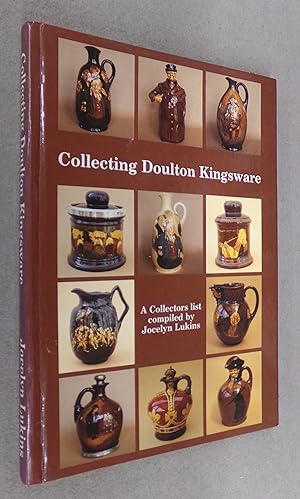 Immagine del venditore per Collecting Doulton Kingsware 1899-1940 venduto da Baggins Book Bazaar Ltd