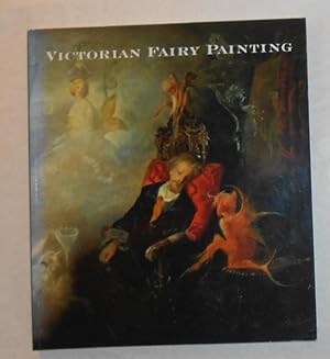 Immagine del venditore per Victorian Fairy Painting (Royal Academy of Arts, London 13 November 1997 - 8 February 1998) venduto da David Bunnett Books