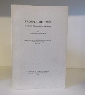 Immagine del venditore per Prosper Merimee: Heroism, Pessimism, and Irony venduto da BRIMSTONES