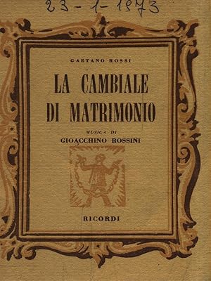 Image du vendeur pour La cambiale di matrimonio mis en vente par Librodifaccia