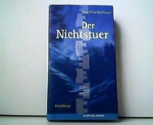 Seller image for Der Nichtstuer. Erzhlung. for sale by Antiquariat Kirchheim