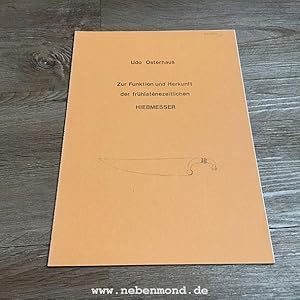 Immagine del venditore per Zur Funktion und Herkunft der fr�hlat�nezeitlichen Hiebmesser. venduto da nebenmond