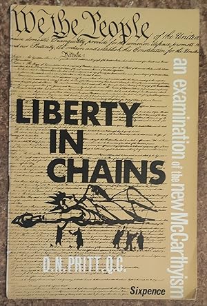 Imagen del vendedor de Liberty in Chains. An Examination of the New McCarthyism a la venta por Shore Books