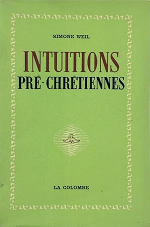 Imagen del vendedor de Intuitions Pr-Chrtiennes a la venta por Chlo et Denis Ozanne