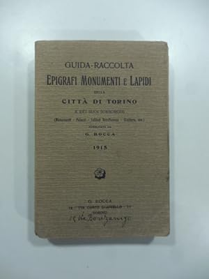 Bild des Verkufers fr Guida-raccolta epigrafi monumenti e lapidi della citta' di Torino e dei suoi sobborghi zum Verkauf von Coenobium Libreria antiquaria