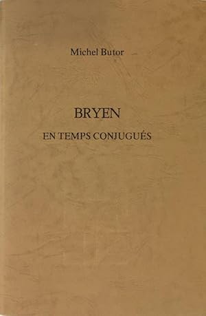 Bryen en temps conjugués