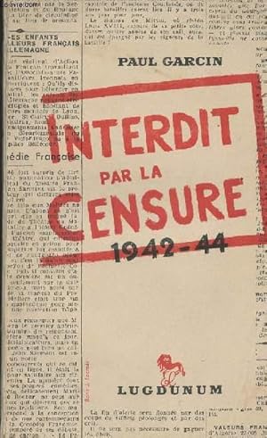 Seller image for Interdit par la censure 1942-44 for sale by Le-Livre