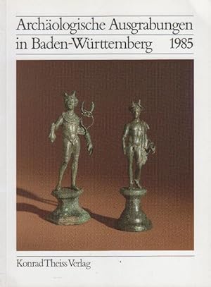 Bild des Verkufers fr Archologische Ausgrabungen in Baden-Wrttemberg 1985 zum Verkauf von bcher-stapel