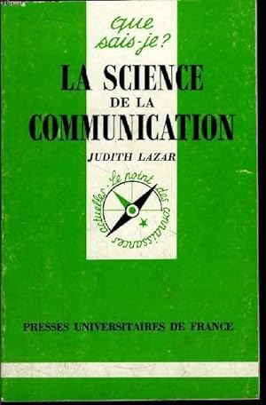Seller image for Que sais-je? N 2634 La science de la communication for sale by Le-Livre