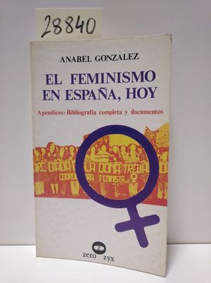 Imagen del vendedor de EL FEMINISMO EN ESPAA, HOY a la venta por Librera Circus