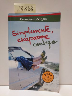 Immagine del venditore per SIMPLEMENTE, ESCAPARME CONTIGO (ALICE Y LUCAS, UNA HISTORIA DE AMOR 3) venduto da Librera Circus