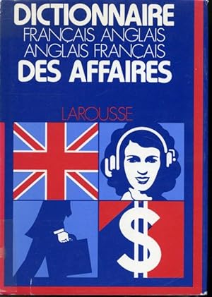 Seller image for Dictionnaire des affaires : franais anglais / anglais franais for sale by Librairie Le Nord