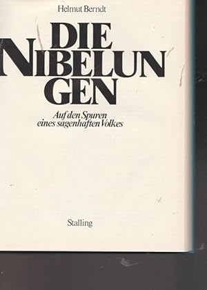 Die Nibelungen. Auf den Spuren eines sagenhaften Volkes.