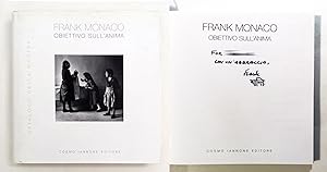 Imagen del vendedor de Frank Monaco Obiettivo sull'anima Cosmo Iannone Editore 2002 Autografato a la venta por UsoLibri