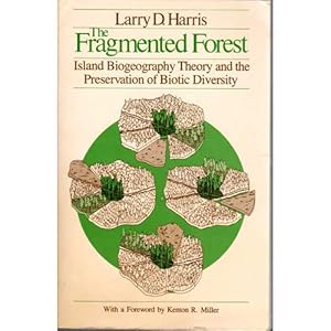 Imagen del vendedor de The Fragmented Forest: Island Biogeography a la venta por Buteo Books