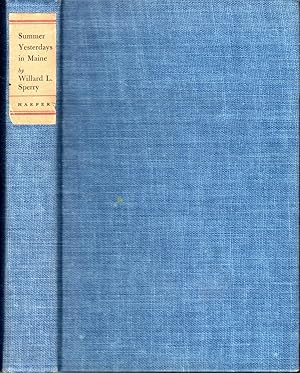 Imagen del vendedor de Summer Yesterdays in Maine: Memories of Boyhood Vacation Days a la venta por Dorley House Books, Inc.