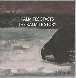 Kalmites Stasts The Kalmite Story. ( Exhibition Catalogue)