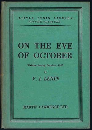 On the Eve of October (Little Lenin Library Volume Thirteen)