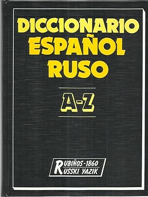 Diccionario Espanol-Ruso/ Spanish-Russian Dictionary: A-Z