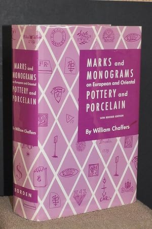 Bild des Verkufers fr Marks and Monograms on European and Oriental Pottery & Porcelain; 14th Revised Edition zum Verkauf von Books by White/Walnut Valley Books