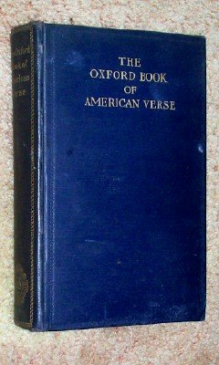 Bild des Verkufers fr The Oxford book of American verse, chosen & edited by Bliss Carman zum Verkauf von WeBuyBooks