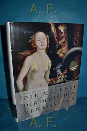 Seller image for Die Malerei der deutschen Renaissance. Unter Mitarb. von Daniel Grres for sale by Antiquarische Fundgrube e.U.